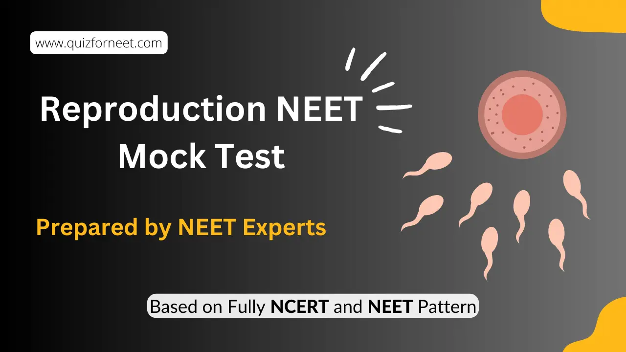 Reproduction mock test neet