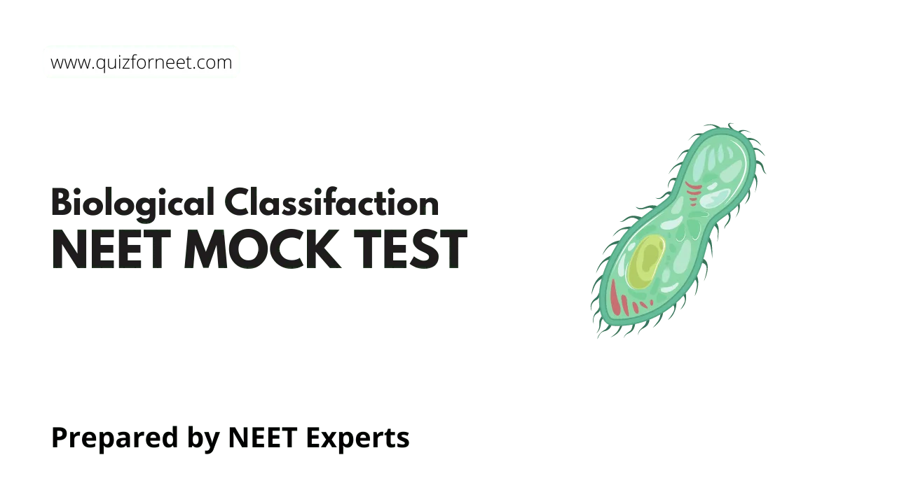 Biological Classification NEET Mock Test
